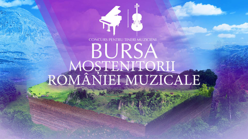 inscrieri-pentru-bursa-motenitorii-romaniei-muzicale-ediia-a-vi-a