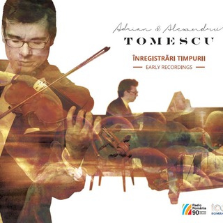 'nregistrri timpurii' - Adrian &#537;i Alexandru Tomescu - CD Review, 9 februarie 2019, ora 13.00