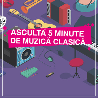 'Ascult 5 minute de muzic clasic', ntre 1-31 martie, n spa&#539;ii neconven&#539;ionale din ntreaga &#539;ar