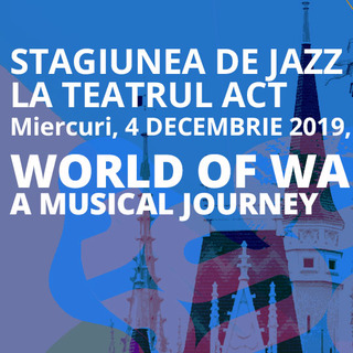 Ultimul concert din 2019 al Stagiunii de jazz de la Teatrul Act