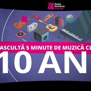 Ascult 5 minute de muzic clasic &#8211; 10 ani