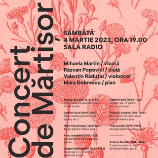 Concert de mr&#539;i&#537;or, la Sala Radio, n 4 martie