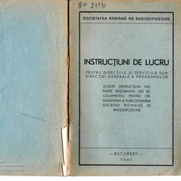 Instrucţiuni de lucru pentru direcţiile şi serviciile Subdirecţiei generale a programelor (1941)