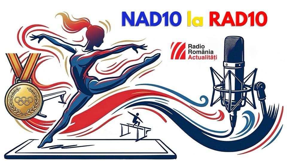 NAD10 la RAD10 - ediția 2