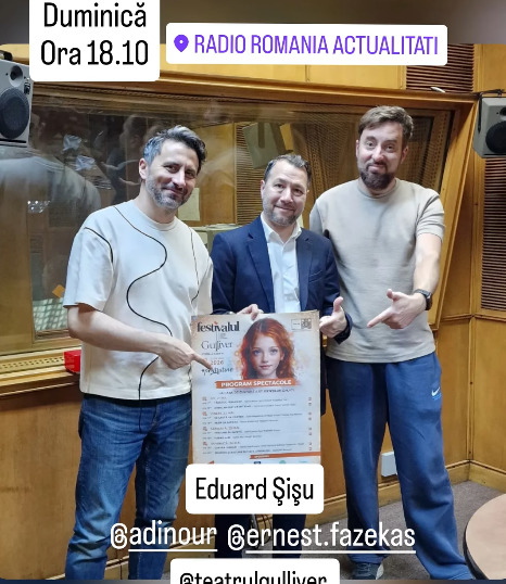 Teatrul Gulliver Galați cu Eduard Șișu